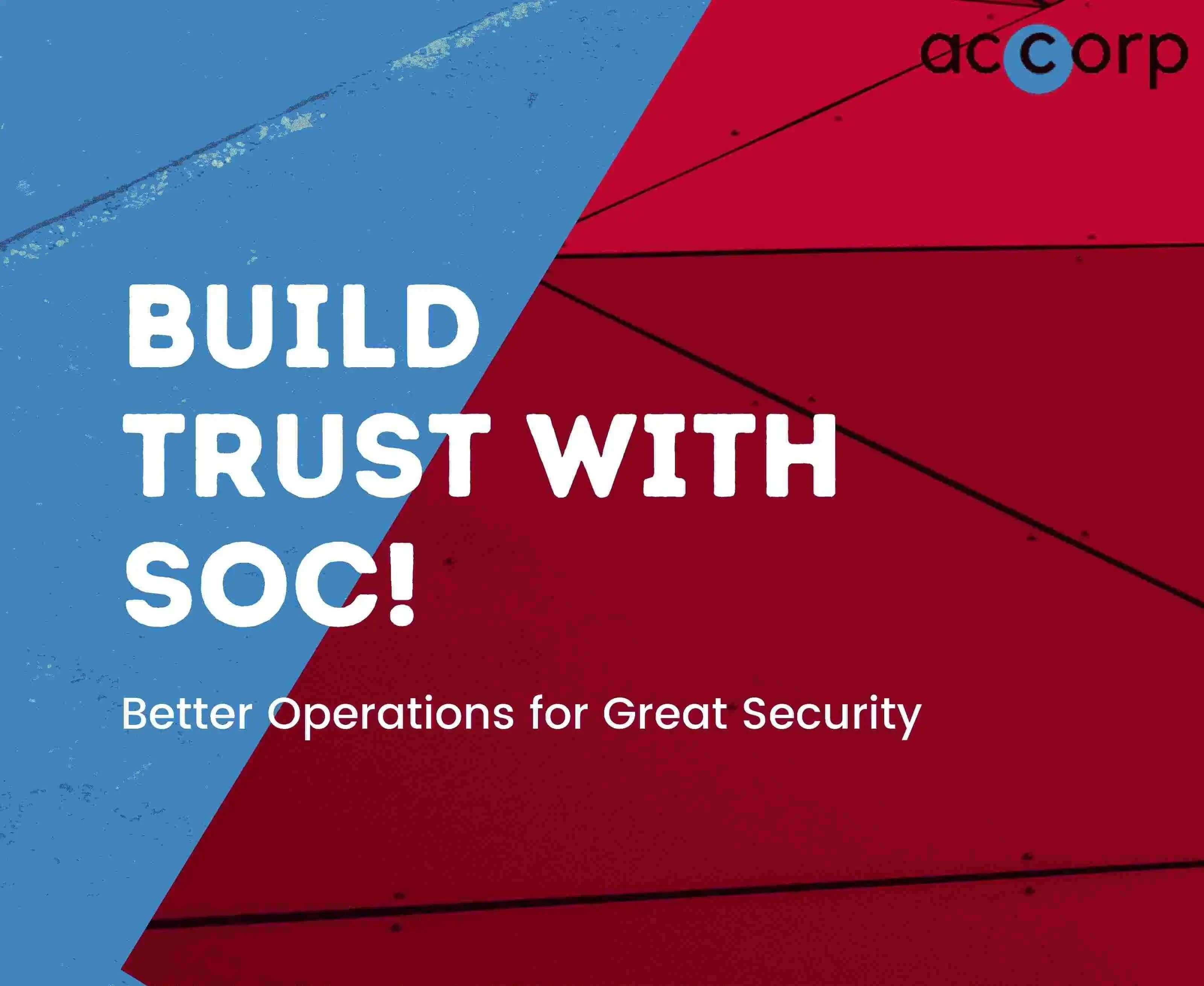 Build Trust With SOC